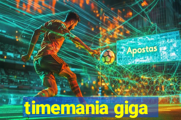 timemania giga-sena